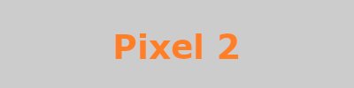 Pixel 2