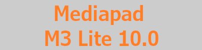 MediaPad M3 LITE 10.0